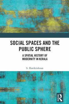 Social Spaces and the Public Sphere (eBook, ePUB) - Harikrishnan, S.