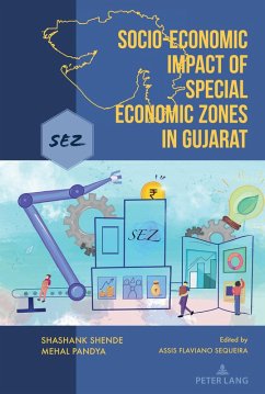 Socio-Economic Impact of Special Economic Zones in Gujarat (eBook, PDF) - Shende, Shashank; Pandya, Mehal