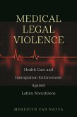 Medical Legal Violence (eBook, ePUB)