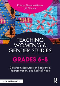 Teaching Women's and Gender Studies (eBook, PDF) - Fishman-Weaver, Kathryn; Clingan, Jill