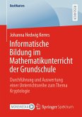 Informatische Bildung im Mathematikunterricht der Grundschule (eBook, PDF)
