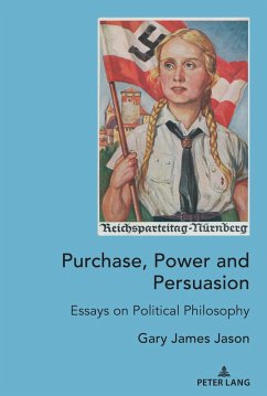 Purchase, Power and Persuasion (eBook, PDF) - Jason, Gary James