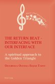 The Return Beat - Interfacing with Our Interface (eBook, PDF)