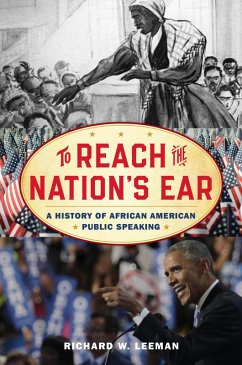 To Reach the Nation's Ear (eBook, ePUB) - Leeman, Richard W.