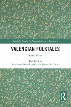 Valencian Folktales (eBook, ePUB) - Derrick, Paul Scott; Gea-Valor, Maria-Lluïsa