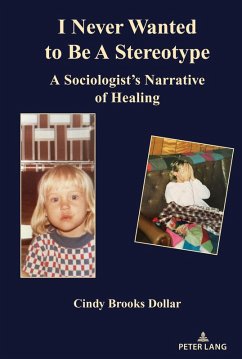 I Never Wanted to Be a Stereotype (eBook, PDF) - Dollar, Cindy Brooks