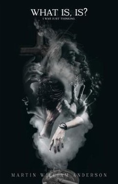 Cover What is, Is? I Was Just Thinking (eBook, ePUB)