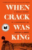 When Crack Was King (eBook, ePUB)