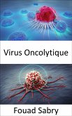 Virus Oncolytique (eBook, ePUB)