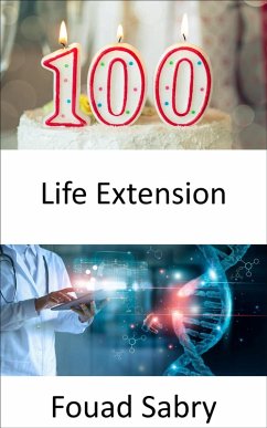 Life Extension (eBook, ePUB) - Sabry, Fouad