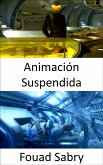 Animación Suspendida (eBook, ePUB)