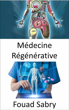 Médecine Régénérative (eBook, ePUB) - Sabry, Fouad