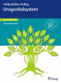 Heilpraktiker-Kolleg - Urogenitalsystem - Lernmodul 10 (eBook, ePUB)