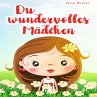 Du wundervolles Mädchen: Liebevolle... - Bild 1