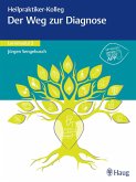 Heilpraktiker-Kolleg - Weg zur Diagnose - Lernmodul 3 (eBook, ePUB)
