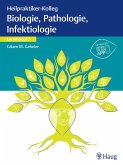 Heilpraktiker-Kolleg - Biologie, Pathologie, Infektiologie - Lernmodul 2 (eBook, ePUB)