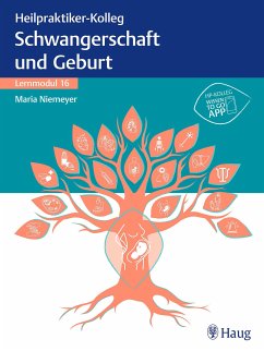 Heilpraktiker-Kolleg - Erkrankungen rund um Schwangerschaft und Geburt - Lernmodul 16 (eBook, ePUB)
