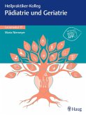 Heilpraktiker-Kolleg - Pädiatrie und Geriatrie - Lernmodul 17 (eBook, ePUB)