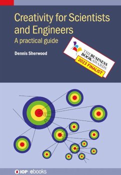 Creativity for Scientists and Engineers (eBook, ePUB) - Sherwood, Dennis