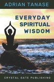 Everyday Spiritual Wisdom (eBook, ePUB)