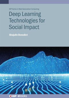 Deep Learning Technologies for Social Impact (eBook, ePUB) - Benedict, Shajulin