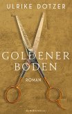 Goldener Boden (eBook, ePUB)