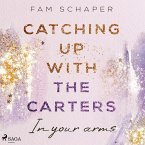 In your arms / Catching up with the Carters Bd.3 (MP3-Download)