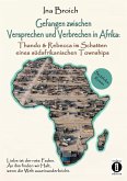 Gefangen zwischen Versprechen und Verbrechen in Afrika (eBook, ePUB)