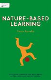 Independent Thinking on Nature-Based Learning (eBook, ePUB)