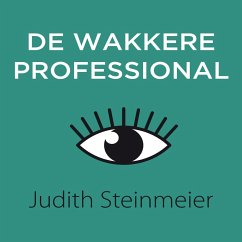 De wakkere professional (MP3-Download) - Steinmeier, Judith