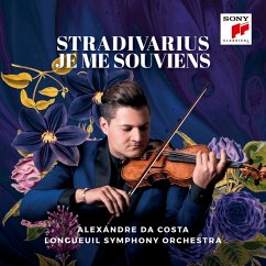 Stradivarius Je Me Souviens - Da Costa,Alexandre/Longueuil Symphony Orchestra
