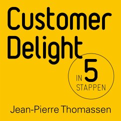 Customer delight in 5 stappen (MP3-Download) - Thomassen, Jean-Pierre