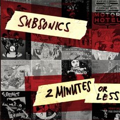 2 Minutes Or Less - Subsonics