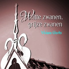 Witte zwanen, grijze zwanen (MP3-Download) - Gerits, Viviane