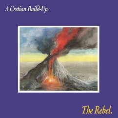 A Cretian Build-Up - Rebel,The