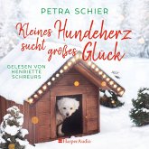 Kleines Hundeherz sucht großes Glück (ungekürzt) (MP3-Download)