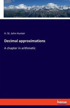 Decimal approximations - Hunter, H. St. John