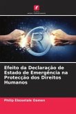 Efeito da Declaração de Estado de Emergência na Protecção dos Direitos Humanos