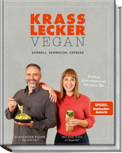 Krass lecker vegan - Just, Nicole;Flohr, Alexander