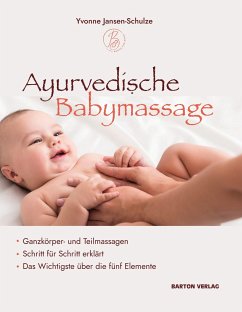 Ayurvedische Babymassage - Jansen-Schulze, Yvonne
