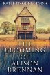 The Blooming Of Alison Brennan (eBook,... - Bild 1
