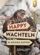 Happy Wachteln in meinem Garten (eBook,... - Bild 1
