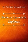 Ambrose Lavendale, Diplomat (eBook, ePUB)