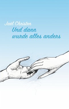 Und dann wurde alles anders (eBook, ePUB)