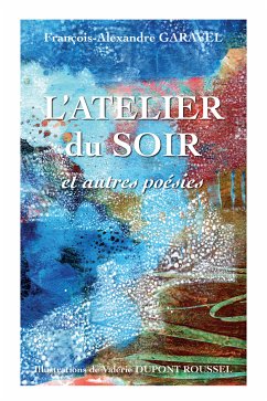 L'atelier du soir (eBook, ePUB) - GARAVEL, François-Alexandre