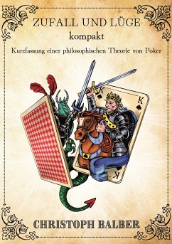 Zufall und Lüge kompakt (eBook, ePUB) - Balber, Christoph