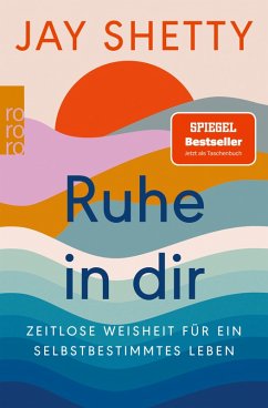 Ruhe in dir (eBook, ePUB) - Shetty, Jay