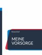 Meine Vorsorge (eBook, ePUB) - Bild 1