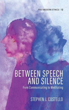 Between Speech and Silence - Costello, Stephen J.