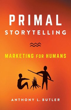 Primal Storytelling - Butler, Anthony L.